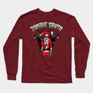 Zombie Santa and Reindeers Long Sleeve T-Shirt